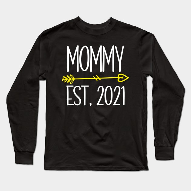 Mommy EST. 2021 Long Sleeve T-Shirt by FatTize